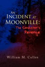 An Incident at Moonville af William M Cullen