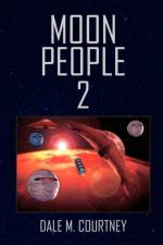 Moon People 2 af Dale M Courtney