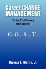Career Change Management af Thomas L Martin