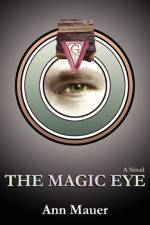 The Magic Eye af Ann Mauer