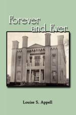 Forever and Ever af Louise S. Appell