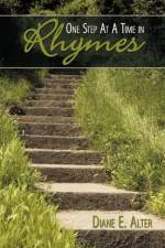 One Step At A Time in Rhymes af Diane E. Alter