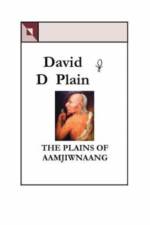 The Plains of Aamjiwnaang af David D. Plain