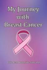 My Journey with Breast Cancer af Edie Jean Burnside-Edwards