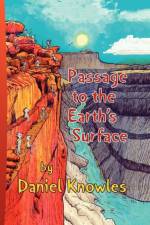 Passage to the Earth's Surface af Daniel S Knowles