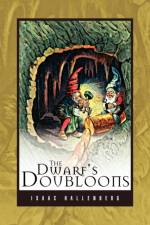 The Dwarf's Doubloons af Isaac Hallenberg