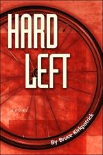 Hard Left af Bruce Kirkpatrick