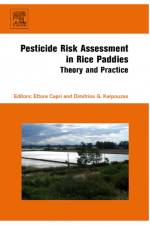 Pesticide Risk Assessment in Rice Paddies: Theory and Practice af Ettore Capri