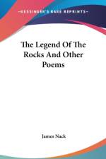 The Legend Of The Rocks And Other Poems af James Nack