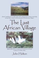 Last African Village af John (Royal Free and University College Medical School