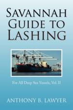 Savannah Guide to Lashing Vol II af Anthony B Lawyer