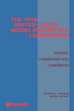 The 1996 United States Model Income Tax Convention: Analysis, Commentary and Comparison af Richard L. Doernberg