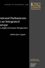 National Parliaments in an Integrated Europe af Adam Jan Cygan