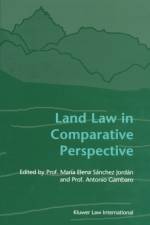 Land Law in Comparative Perspective af Maria Elena Sanchez Jordan