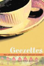 Geezettes af Mary Ellen Erickson