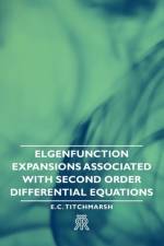 Elgenfunction Expansions Associated With Second Order Differential Equations af E. C. Titchmarsh