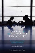 Decline of the Corporate Community af Eelke M. Heemskerk