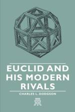 Euclid And His Modern Rivals af Charles L. Dodgson