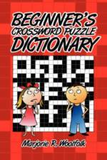 Beginner's Crossword Puzzle Dictionary af Marjorie R. Woolfolk