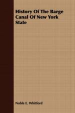 History Of The Barge Canal Of New York State af Noble E. Whitford