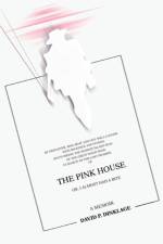 The Pink House af David P Dinklage