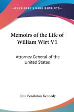 Memoirs Of The Life Of William Wirt V1 af John P. Kennedy