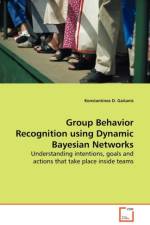Group Behavior Recognition using Dynamic Bayesian Networks af Konstantinos D Gaitanis