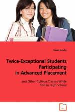 Twice-Exceptional Students Participating in Advanced Placement af Susan Schultz