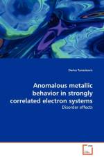 Anomalous metallic behavior in strongly correlated electron systems af Darko Tanaskovic