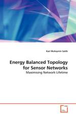 Energy Balanced Topology for Sensor Networks af Kazi Muheymin Sakib
