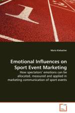 Emotional Influences on Sport Event Marketing af Maria Kiebacher