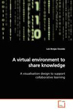 A virtual environment to share knowledge af Luis Borges Gouveia