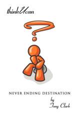 Never Ending Destination af Tony Clark