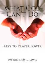 What God Can't Do af Pastor Jerry L. Lewis
