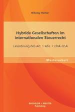 Hybride Gesellschaften im internationalen Steuerrecht af Nikolay Herber
