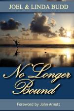 No Longer Bound af Joel Budd