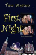 First Night af Tom Weston