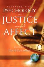 Advances in the Psychology of Justice and Affect