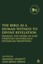 The Bible as a Human Witness to Divine Revelation