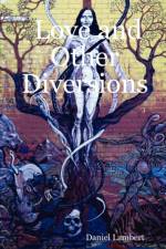 Love and Other Diversions af Daniel Lambert