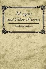 Mogens and Other Stories af Peter Jacobsen Jens Peter Jacobsen