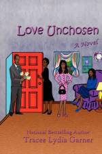 Love Unchosen af Tracee Lydia Garner