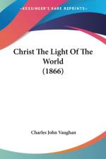Christ The Light Of The World (1866) af Charles John Vaughan