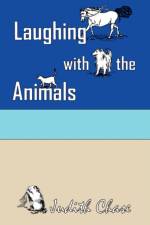 Laughing with the Animals af Judith P Chase