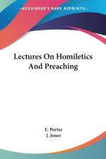 Lectures On Homiletics And Preaching af E. Porter