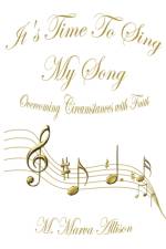 It's Time To Sing My Song af M. Marva Allison