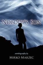 Nobody's Son af Mirko Marzec