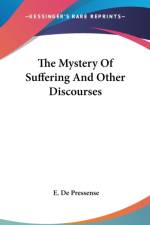 Mystery Of Suffering And Other Discourses af E. De Pressense
