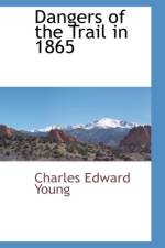Dangers of the Trail in 1865 af Charles Edward Young