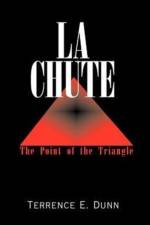 La Chute af Terrence E Dunn
